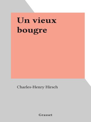 cover image of Un vieux bougre